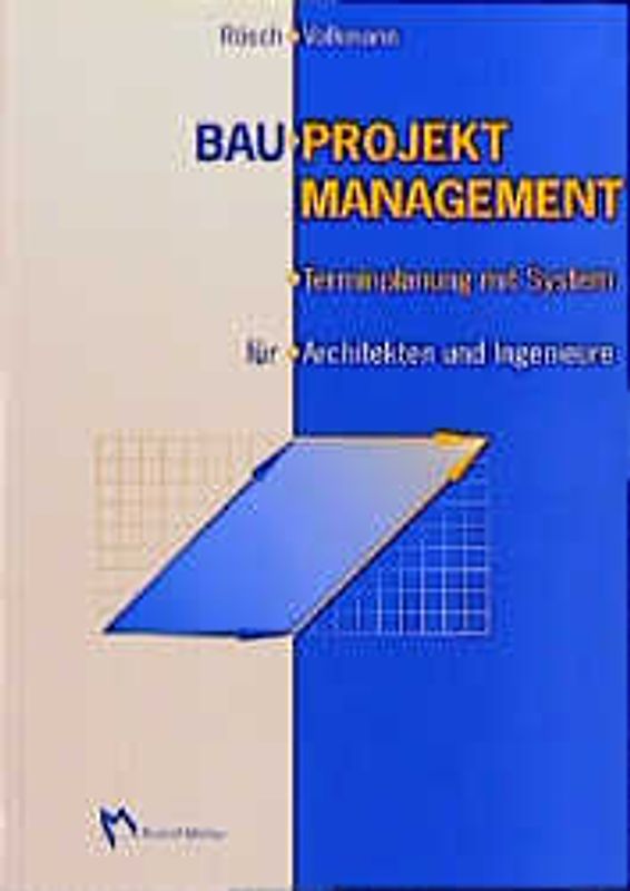 Bau-Projektmanagement für Architekten und Ingenieure