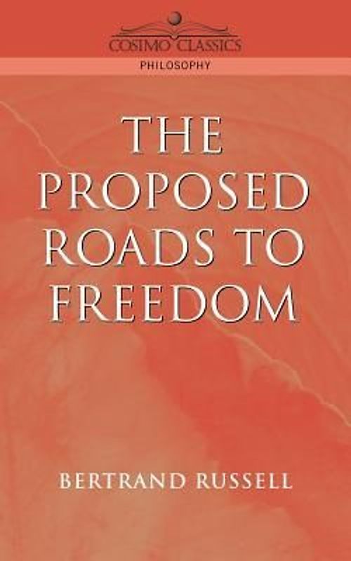 Proposed Roads to Freedom