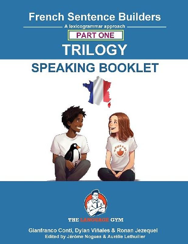 FRENCH SENTENCE BUILDERS TRILOGY PART 1 -  A SPEAKING BOOKLET