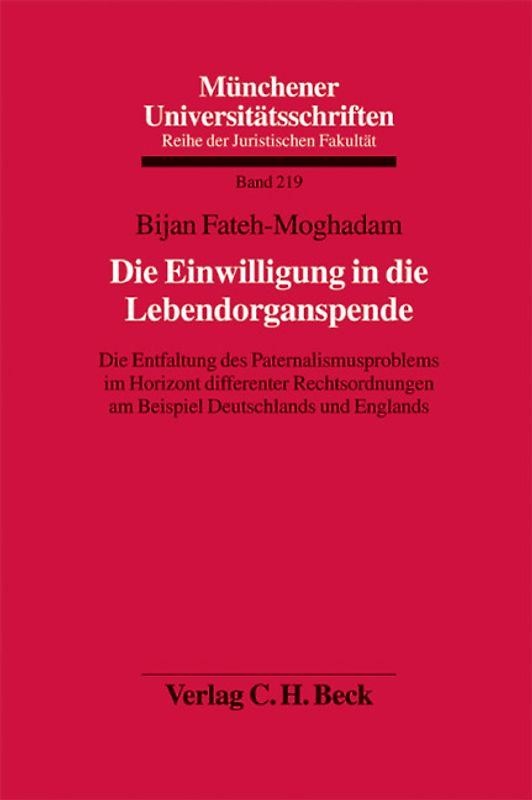 Münchener Universitätsschriften / Die Einwilligung in die Lebendorganspende