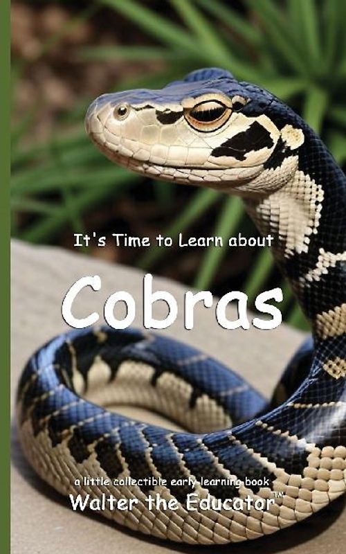 It's Time to Learn about Cobras