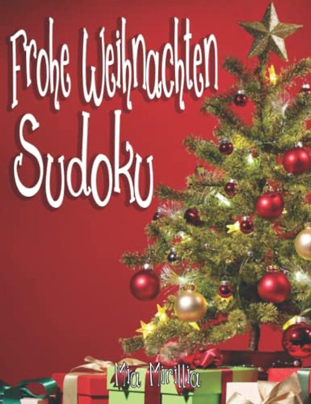Frohe Weihnachten Sudoku: Rätselspaß für die ganze Familie | Ein liebevolles Geschenk zu Weihnachten für Kinder, Erwachsene und Senioren
