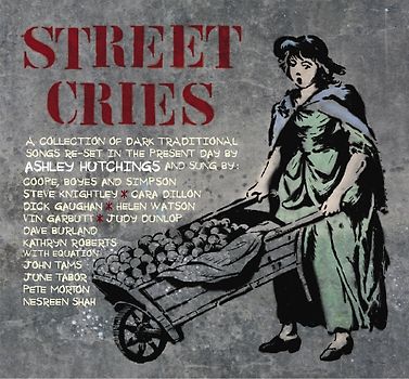 Hutchings,Ashley - Street Cries