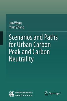 Scenarios and Paths for Urban Carbon Peak and Carbon Neutrality