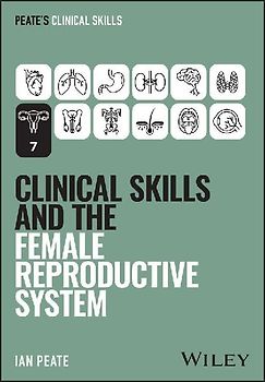 Clinical Skills and the Female Reproductive System