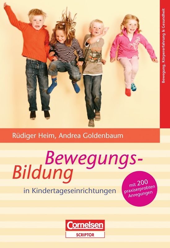 Bewegungsbildung in Kindertageseinrichtungen