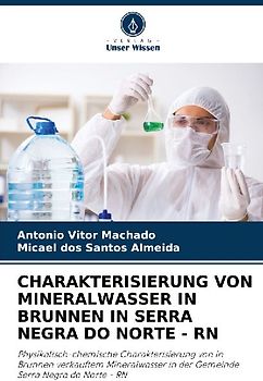 CHARAKTERISIERUNG VON MINERALWASSER IN BRUNNEN IN SERRA NEGRA DO NORTE - RN