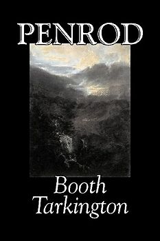 Penrod by Booth Tarkington, Fiction, Political, Literary, Classics