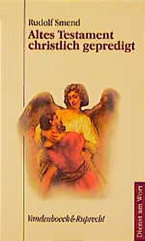 Altes Testament christlich gepredigt