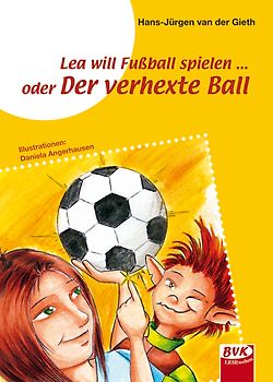Lea will Fußball Spielen