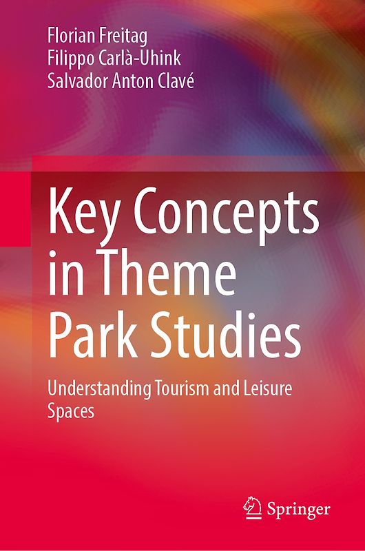 Key Concepts in Theme Park Studies