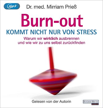 Burnout kommt nicht nur von Stress