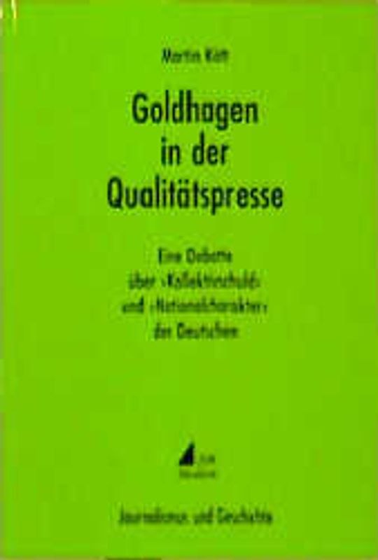 Goldhagen in der Qualitätspresse