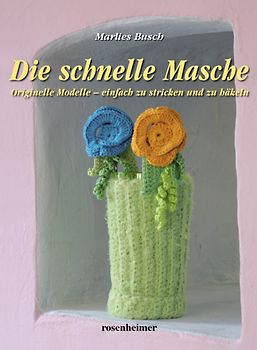 Die schnelle Masche