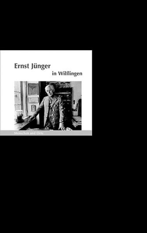 Ernst Jünger in Wilflingen