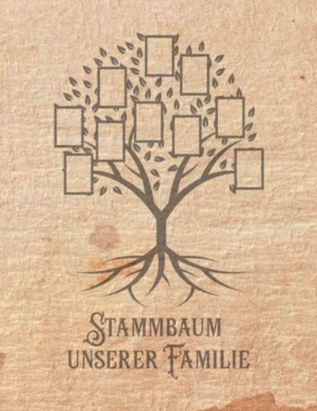 Stammbaum unserer Familie: Arbeitsbuch für Hobby Ahnenforscher für mehrere Generationen, Familien Stammbaum und Familiengeschichte für Ahnenbuch zum ... und Vorfahren als Geschenk oder Geschenkidee