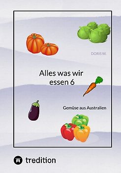 Alles was wir essen 6