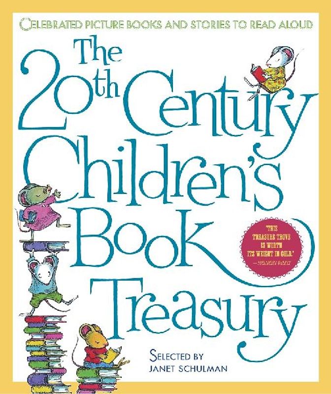 The 20th Century Children's Book Treasury Display Copy - Schulman, Janet