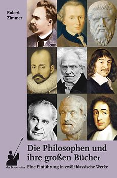 Die Philosophen und ihre großen Bücher