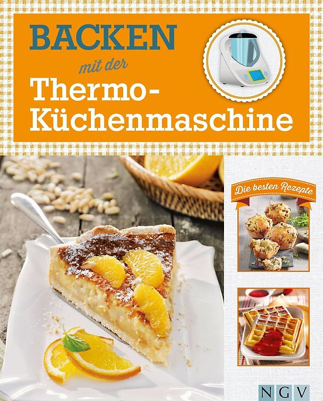 Backen mit der Thermo-Küchenmaschine