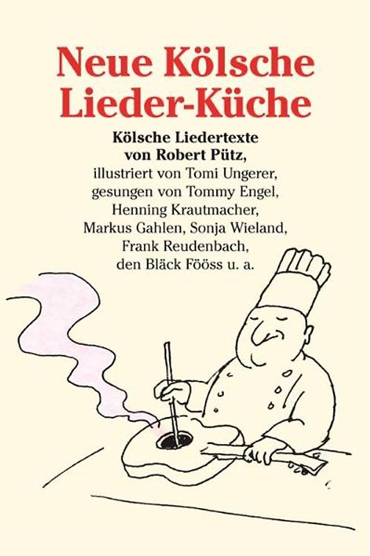 Robert Pütz. Neue Kölsche Lieder-Küche.