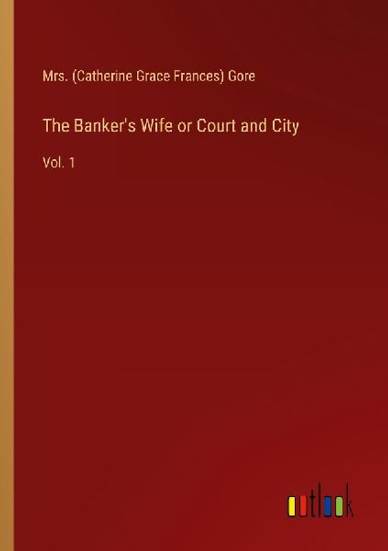 The Banker's Wife or Court and City