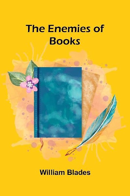 The Enemies Of Books