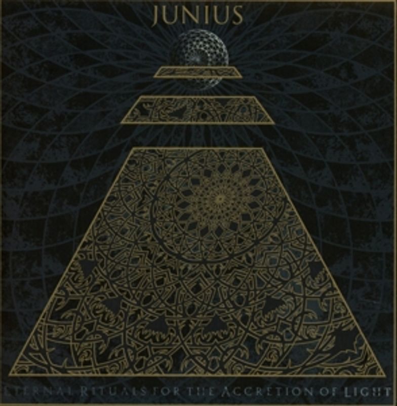 Junius - Eternal Rituals for the Accretion of Light