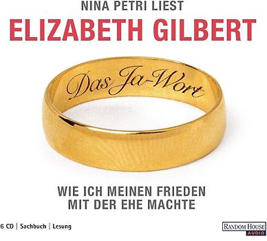 DAS JA-WORT - Wie ich meinen Frieden mit der Ehe machte