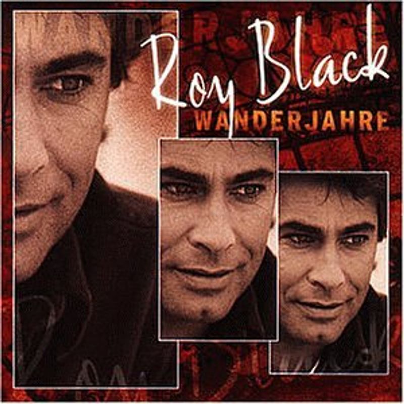 Roy Black - Wanderjahre