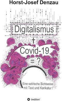 Digitalismus + Covid -19 =?