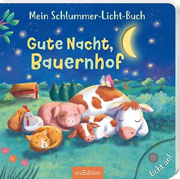 Mein Schlummer-Licht-Buch: Gute Nacht, Bauernhof