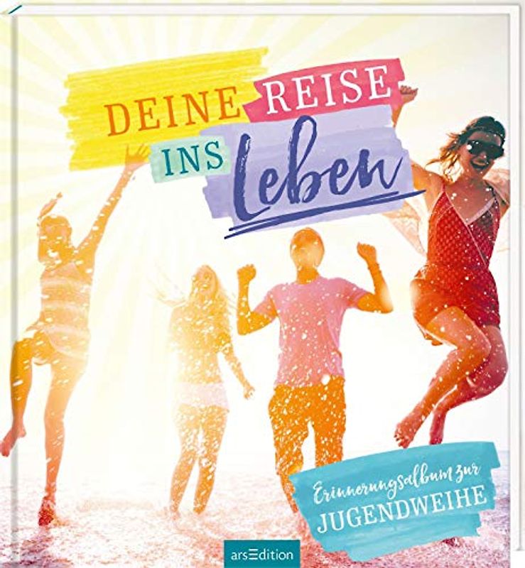 Deine Reise ins Leben: Erinnerungsalbum zur Jugendweihe