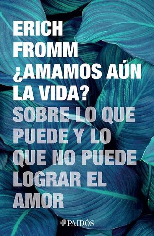 ¿Amamos Aún La Vida? Sobre Lo Que Puede Y Lo Que No Puede Lograr El Amor / Do We Still Love Life?