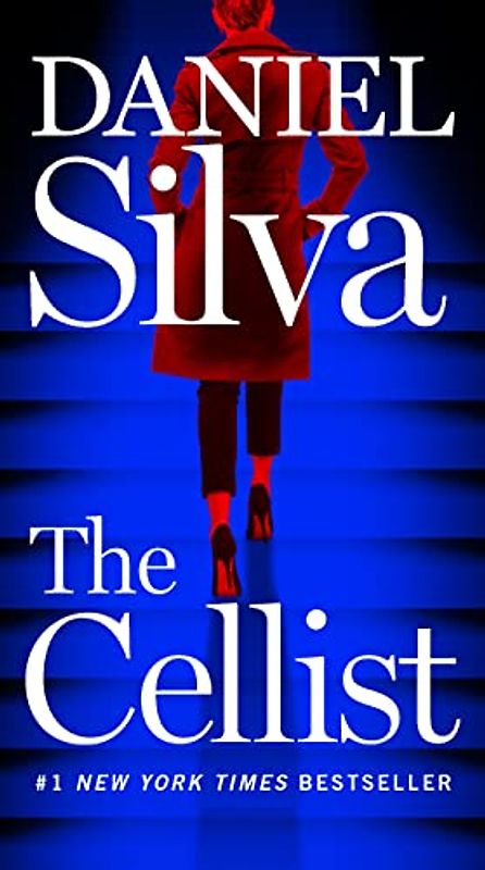 The Cellist: A Novel (Gabriel Allon, 21)