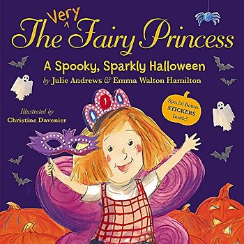 The Very Fairy Princess: A Spooky, Sparkly Halloween