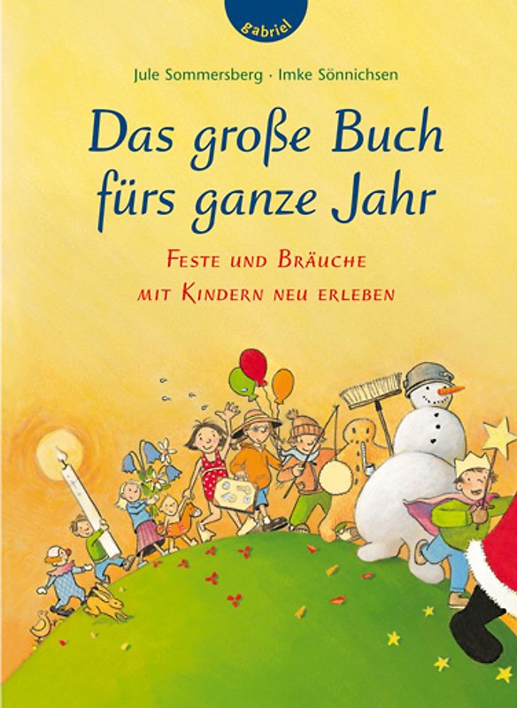 Das große Buch fürs ganze Jahr