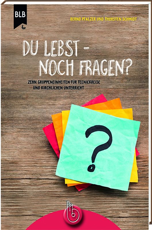 Du lebst – noch Fragen?