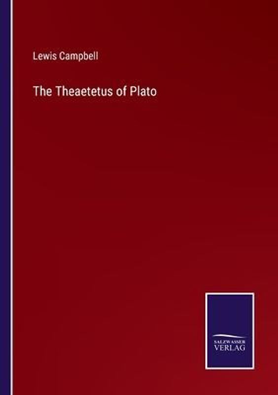 The Theaetetus of Plato