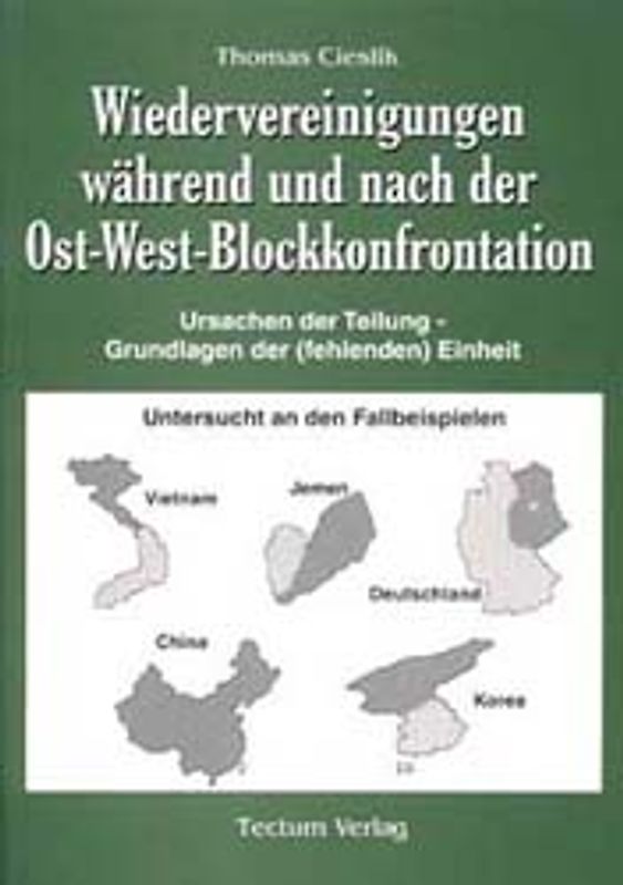 Wiedervereinigungen während und nach der Ost-West-Blockkonfrontation
