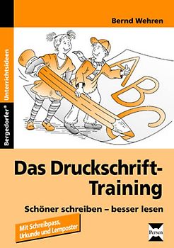 Das Druckschrift-Training. Schöner schreiben - besser lesen (1. und 2. Klasse)