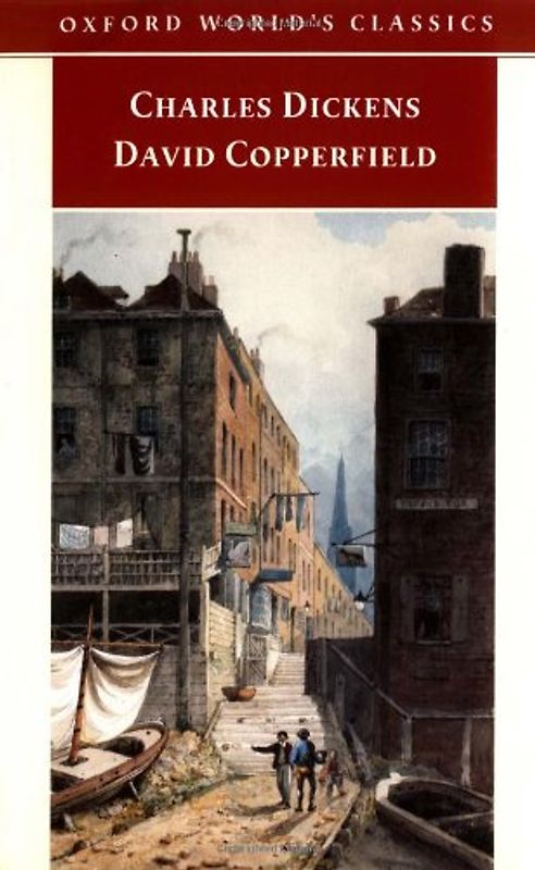 David Copperfield. (Oxford World's Classics)