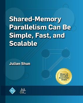 Shared-Memory Parallelism Can be Simple, Fast, and Scalable