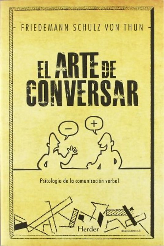 El arte de conversar : psicología de la comunicación verbal - Schulz von Thun, Friedemann