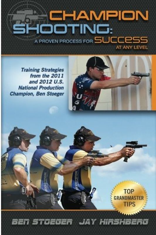 Champion Shooting: A Proven Process for Success at Any Level