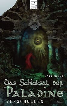 Das Schicksal der Paladine / Verschollen. Das Schicksal der Paladine 1