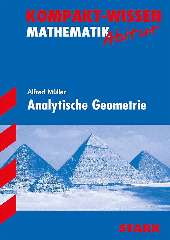 STARK Kompakt-Wissen Gymnasium - Mathematik Analytische Geometrie