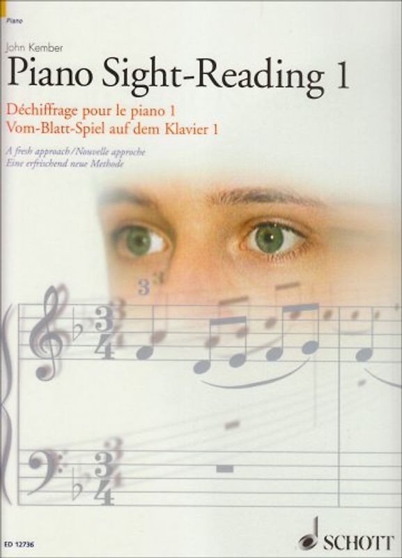 Piano Sight-Reading 1/Dechiffrage Pour Le Piano 1/Vom-Blatt-Spiel Auf Dem Klavier 1: A Fresh Approach/Nouvelle Approche/Eine Erfrischend Neue Methode: Pt. 1 (The Sight-Reading Series)