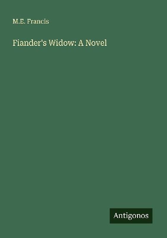 Fiander's Widow: A Novel