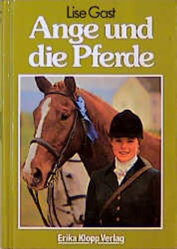 Ange und die Pferde. Band 1
